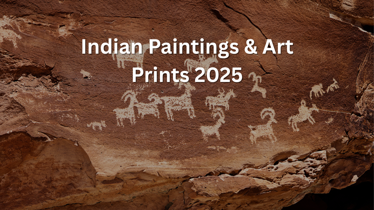 Indian Paintings & Art Prints 2025